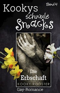 Kookys schwule Snacks – Band 4 - Kooky Rooster - ebook