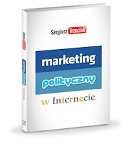Marketing polityczny w Internecie - Sergiusz Trzeciak - książka