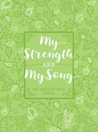 My Strength and My Song - BroadStreet Publishing Group LLC - ebook