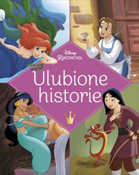 Ulubione historie. Disney Księżniczka - zbiorowa praca - książka