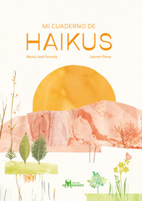 Mi cuaderno de haikus - María José Ferrada - ebook