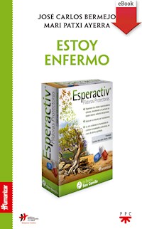 Estoy enfermo - Mari Patxi Ayerra - ebook