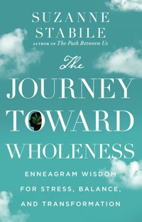 The Journey Toward Wholeness - Suzanne Stabile - ebook
