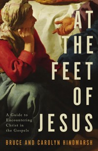 At the Feet of Jesus - Bruce Hindmarsh - ebook