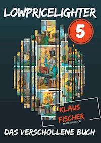 Lowpricelighter 5 - Klaus Fischer - ebook