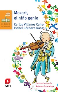 Mozart, el niño genio - Carlos Villanes Cairo - ebook