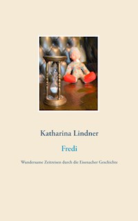 Fredi - Katharina Lindner - ebook