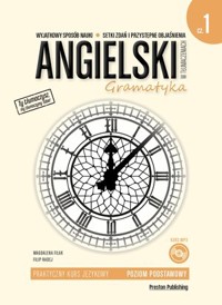 Angielski w tłumaczeniach Gramatyka Część 1 Poziom A1 - Magdalena Filak, Filip Radej - książka