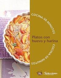 Cocina en 30 minutos: Platos con huevo y harina  - Leonardo Schiano - ebook