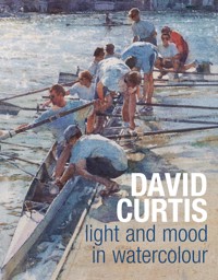 David Curtis Light and Mood in Watercolour - David Curtis - ebook