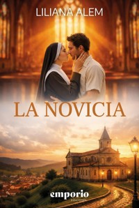 La novicia - Liliana Alem - ebook