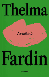 No callarás - Thelma Fardin - ebook