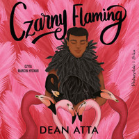 Czarny Flaming - Atta Dean - audiobook + książka