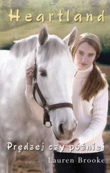Heartland. Prędzej czy później - Lauren Brooke - ebook