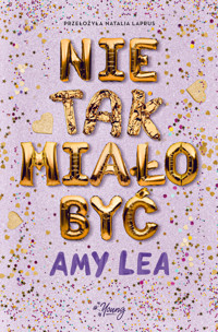 Nie tak miało być - Amy Lea - ebook + audiobook + książka