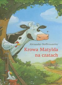 Krowa Matylda na czatach - Steffensmeier Alexander - książka