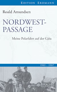 Nordwestpassage - Roald Amundsen - ebook