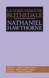 La comunidad de Blithedale - Nathaniel Hawthorne - ebook