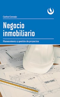 Negocio inmobiliario - Carlos Cornejo - ebook