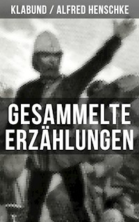 Gesammelte Erzählungen von Klabund - - klabund - ebook