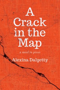 A Crack in the Map - Alexina Dalgetty - ebook