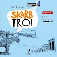 Tajemniczy Tunel. Skarb Troi - Olaf Fritche - audiobook