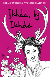 Ikhda, by Ikhda - Ikhda Ayuning Maharsi Degoul - ebook