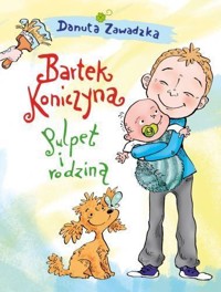 Bartek Koniczyna, Pulpet i rodzina - Danuta Zawadzka - książka