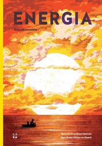 Energia - Agata Dudek, Anna Skowrońska, Młgorzata Nowak - książka