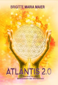 Atlantis 2.0 - Brigitte Maria Maier - ebook