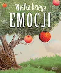 Wielka księga emocji - Esteve Pujol i Pons Rafael Bisquerra Alzina; ilustracje: Carles Arbat - książka