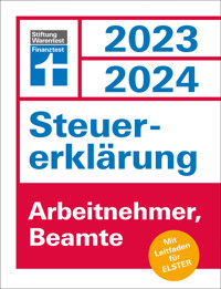 Steuererklärung 2023/2024 für Arbeitnehmer und Beamte - Steuern sparen leicht gemacht, mit praktischen Beispielen und Steuertipps, geeignet für Anfänger - Udo Reuß - ebook
