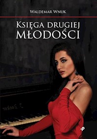 Księga drugiej młodości - Wnuk Waldemar - książka