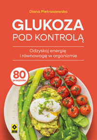 Glukoza pod kontrolą - Diana Pietraszewska - książka