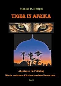 Tiger in Afrika - Monika D. Hempel - ebook