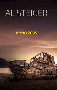 Anno 2095 - Al Steiger - ebook