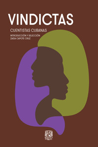 Vindictas. Cuentistas cubanas -  - ebook