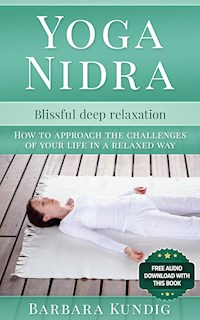 Yoga Nidra - Barbara Kündig - ebook