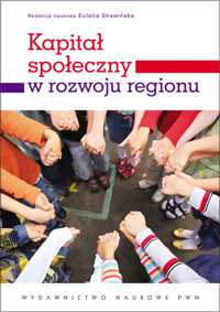 Kapitał społeczny w rozwoju regionu -  - książka