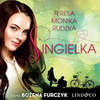 Singielka - Rudzka Teresa Monika - audiobook + książka
