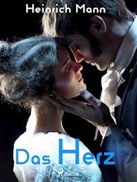 Das Herz - Heinrich Mann - ebook