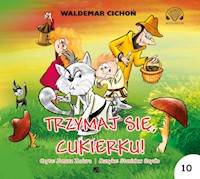 Trzymaj się Cukierku! - Cichoń Waldemar - audiobook + książka