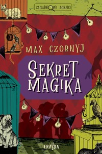 Sekret magika - Max Czornyj - ebook + audiobook + książka