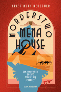 Morderstwo w Mena House - Erica Ruth Neubauer - ebook + audiobook + książka
