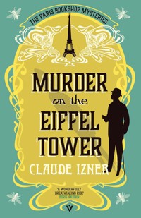 Murder on the Eiffel Tower - Claude Izner - ebook