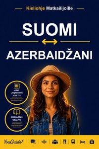 The Language Guide for Travelers - Finnish to Azerbaijani - YouGuide - ebook