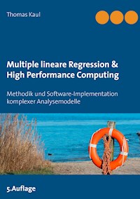 Multiple lineare Regression & High Performance Computing - Thomas Kaul - ebook