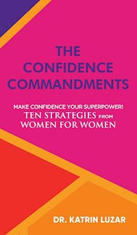 The Confidence Commandments - Katrin Luzar - ebook