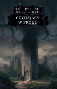 Czyhający w progu - H.P. Lovecraft - ebook + książka
