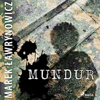Mundur - Marek Ławrynowicz - ebook + audiobook + książka
